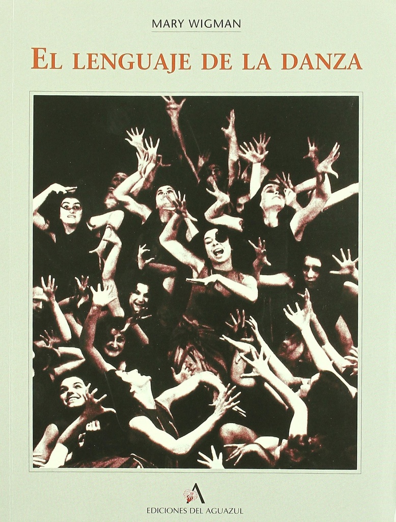 [9788492355112] El Lenguaje de la Danza