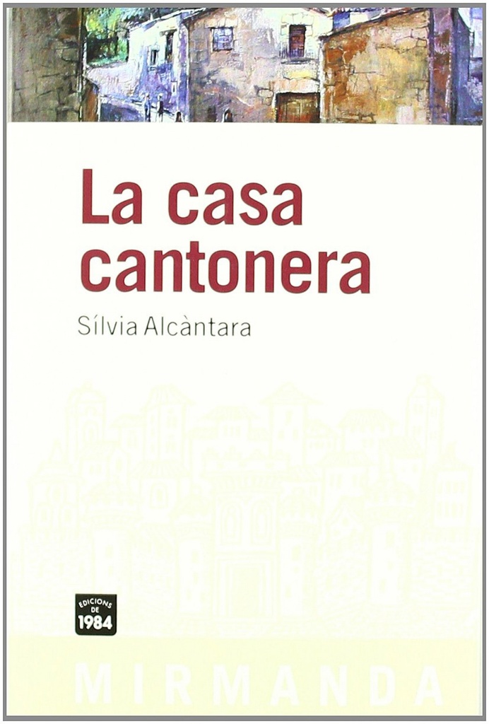 [9788492440580] La casa cantonera