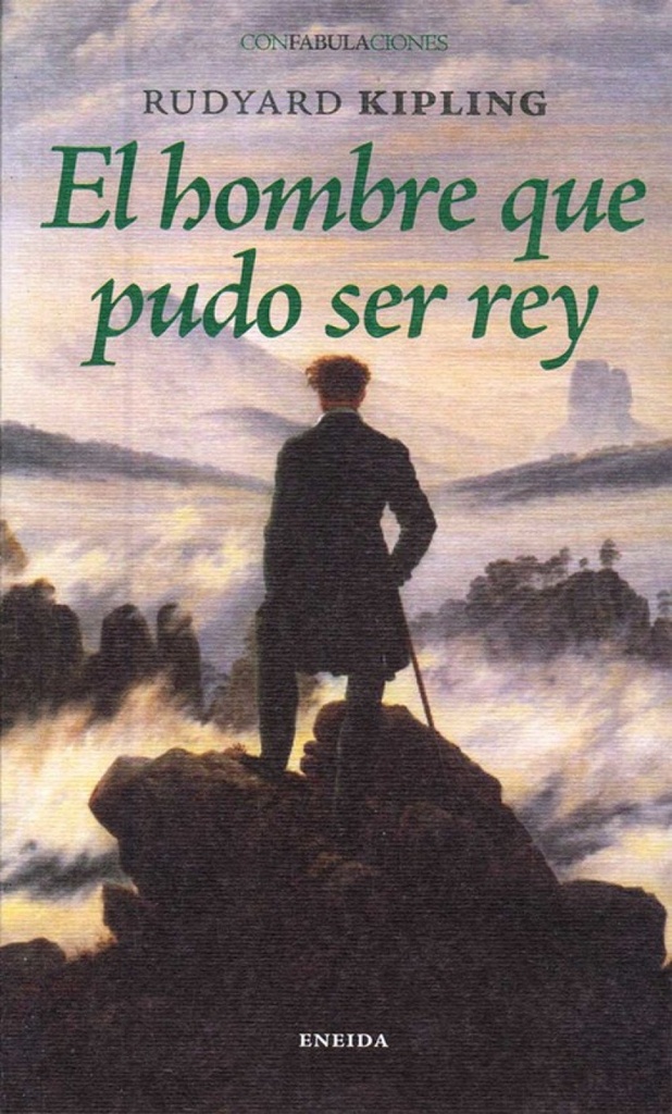 [9788492491704] El hombre que pudo ser rey