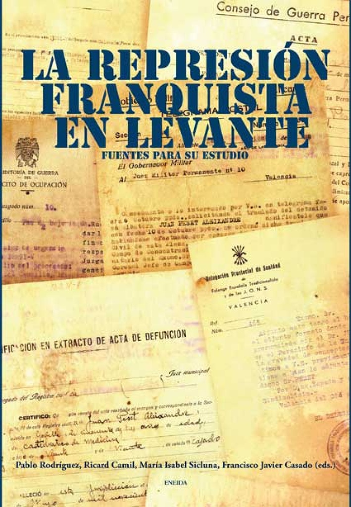 [9788492491766] Represión Franquista en Levante. Fuentes