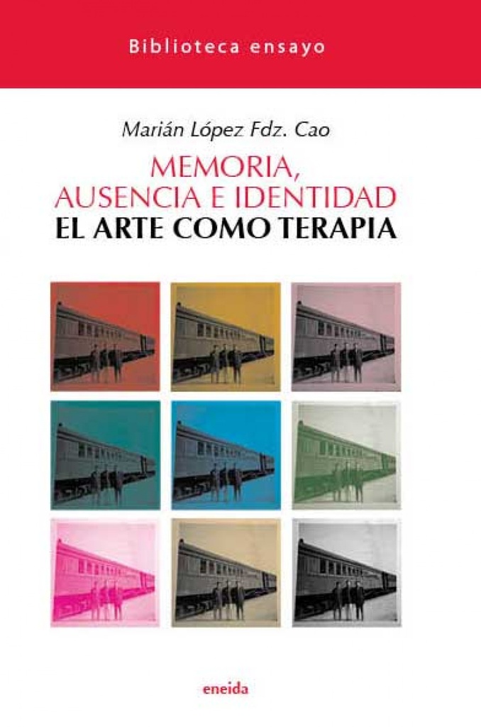 [9788492491827] Memoria Ausencia e Identidad