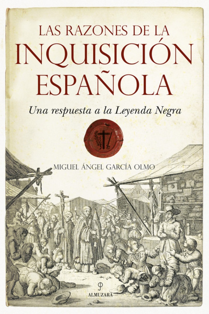 [9788492573738] Las Razones de la Inquisición Española