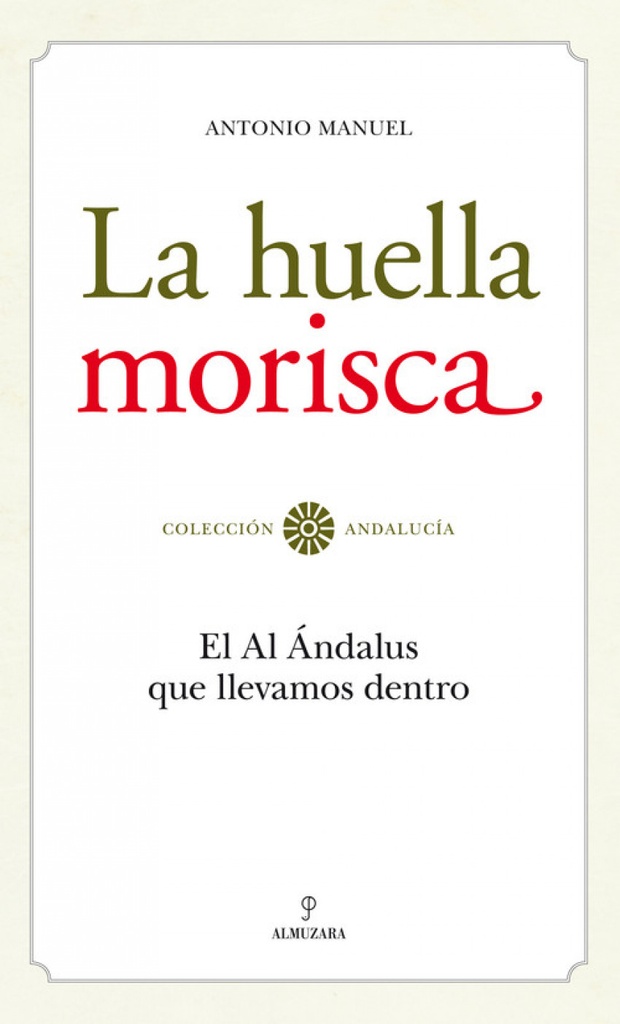 [9788492573974] La huella morisca