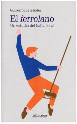[9788492644353] El ferrolano