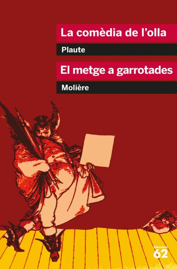 [9788492672318] La comèdia de l'olla i El metge a garrotades
