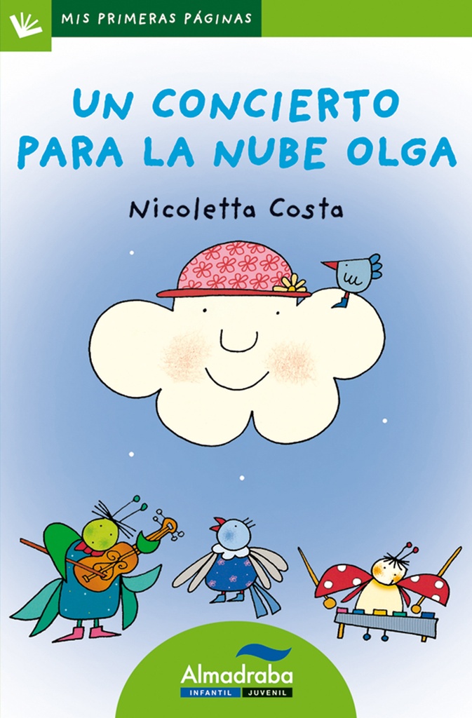 [9788492702336] Un concierto para la nube Olga (letra de palo)