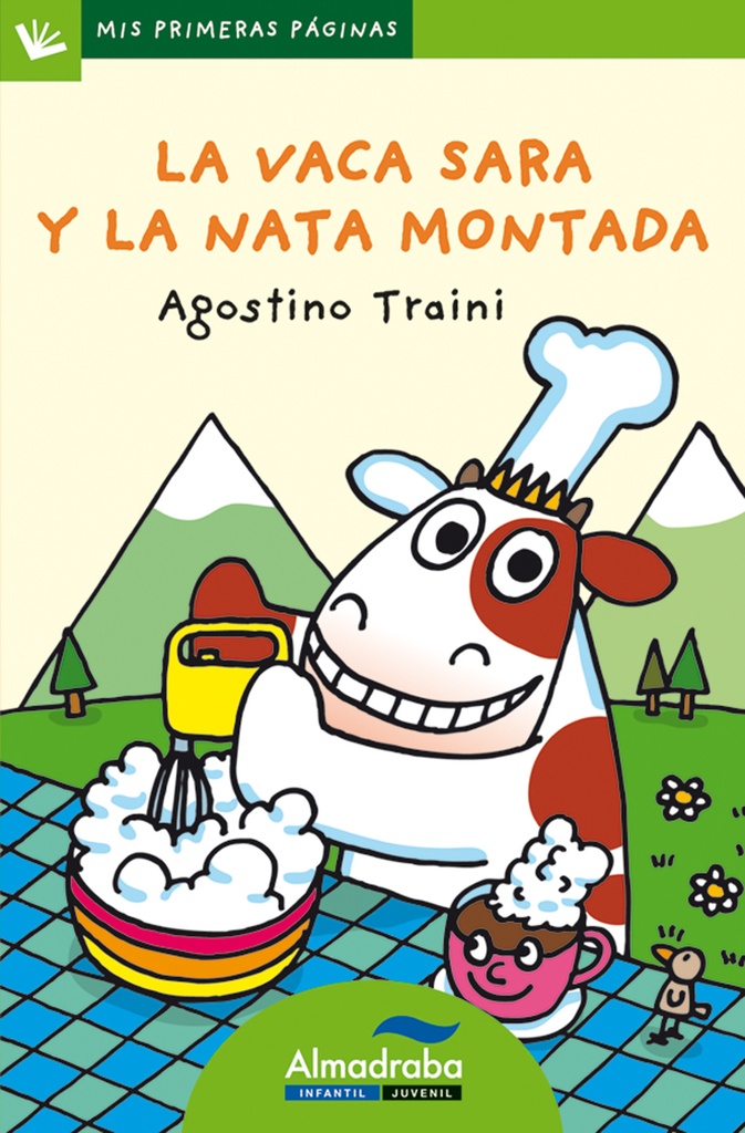 [9788492702343] La vaca Sara y la nata montada (letra de palo)