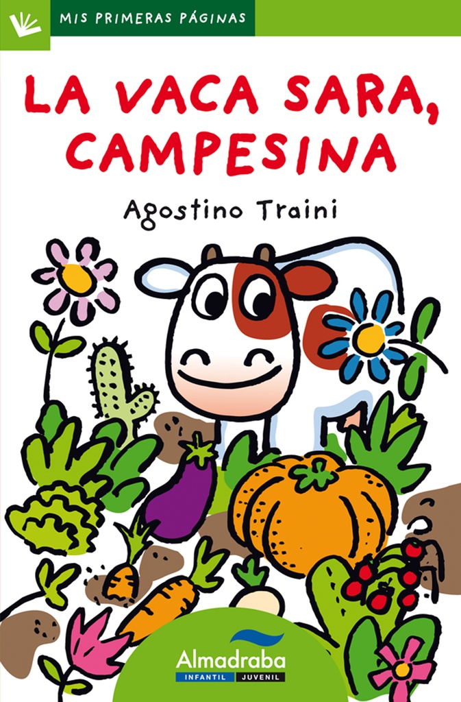 [9788492702671] La vaca Sara, campesina (letra de palo)