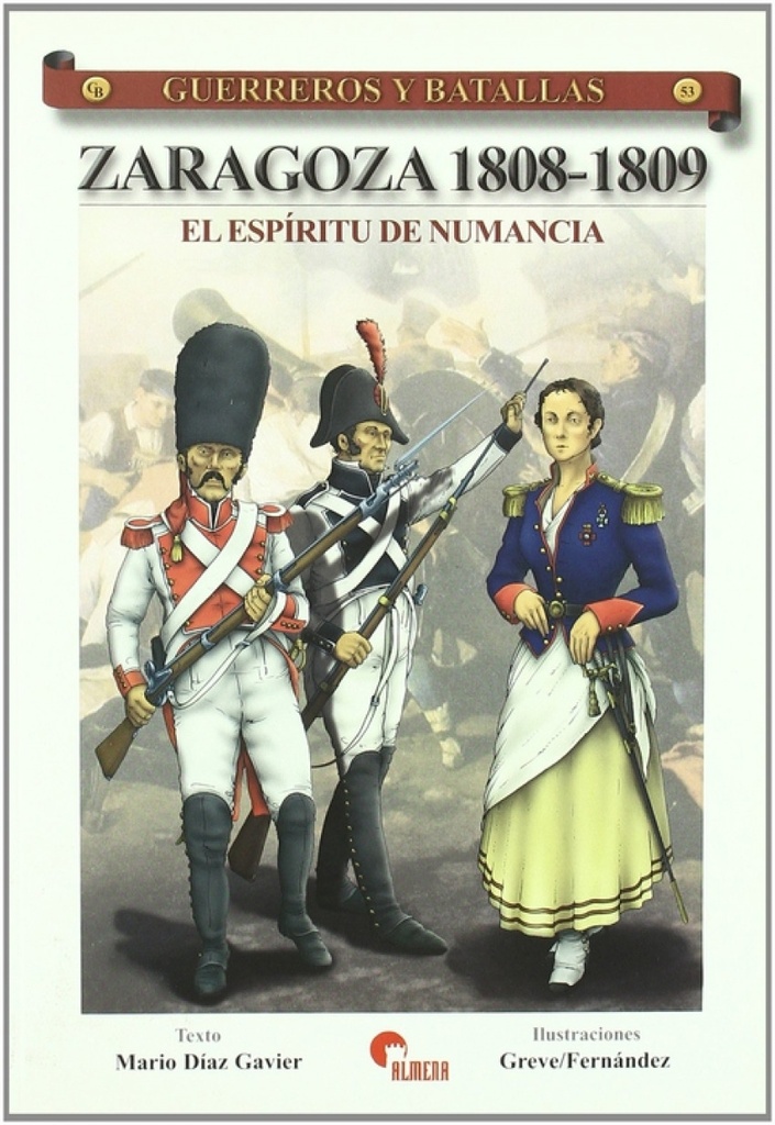 [9788492714001] Zaragoza 1808-1809- Guer. Y Bat. 53