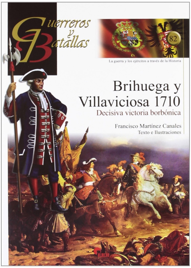 [9788492714452] Brihuega Y Villaviciosa 1710- Guer. Bat.82