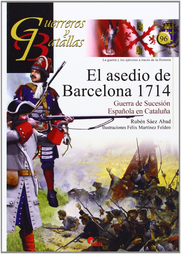 [9788492714698] Asedio De Barcelona 1714-Guer.Y Bat. 96