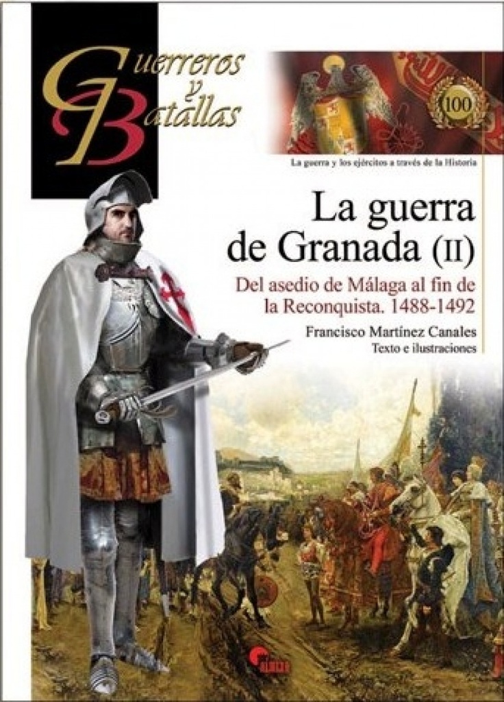 [9788492714797] La Guerra De Granada Ii- Guer. Y Bat.100