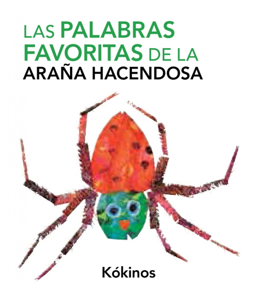 [9788492750177] Las palabras favoritas de la araña hacendosa