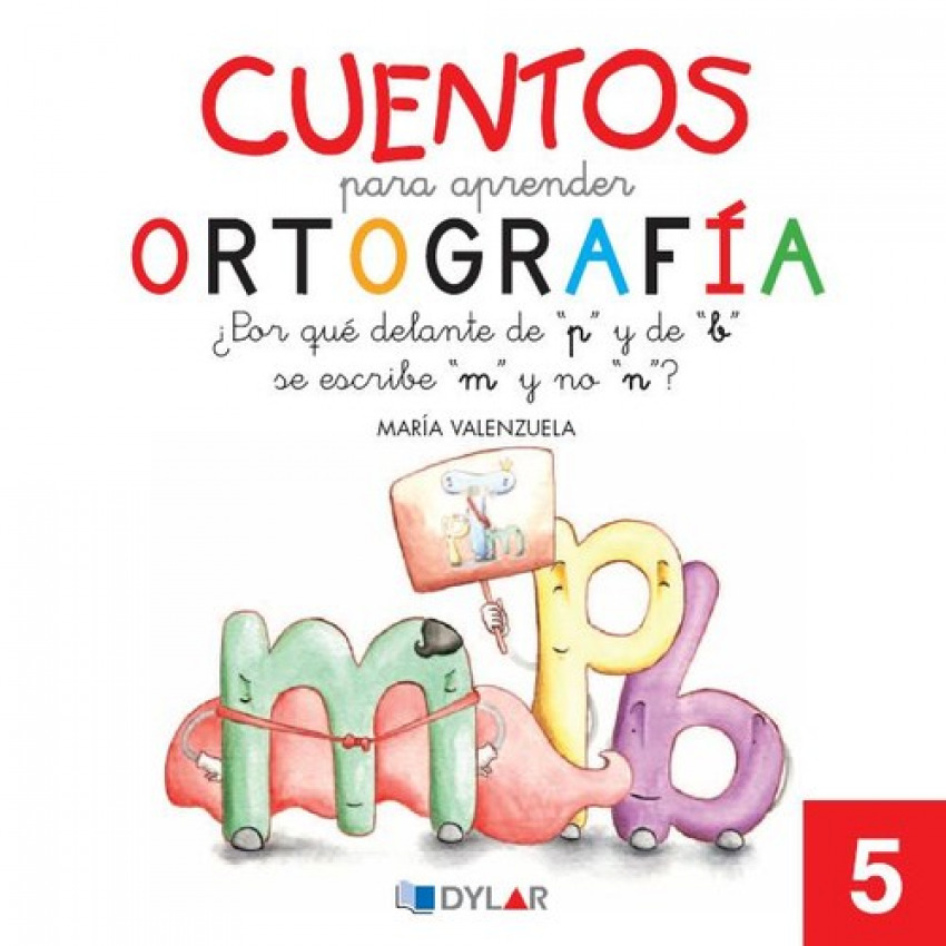 [9788492795642] Cuentos Ortografia 5 "p, b, m, n" - Cuentos para Apr