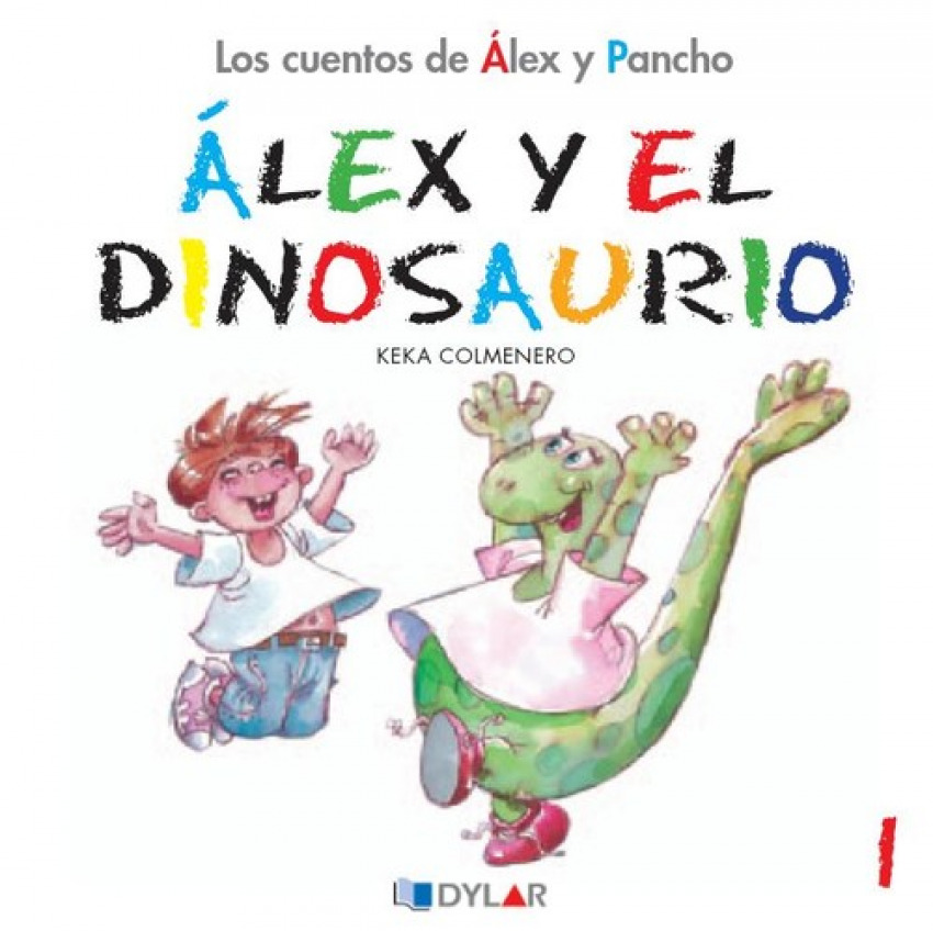 [9788492795734] Y el Dinosaurio - Alex y Pancho