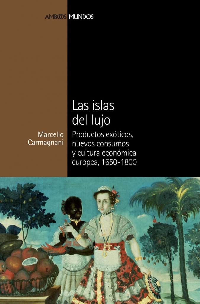 Islas del Lujo, las