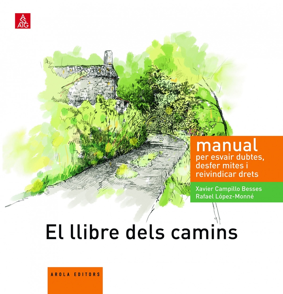 [9788492839773] El llibre dels camins. Manual per esvair dubtes, desfer mites i reivindicar dret