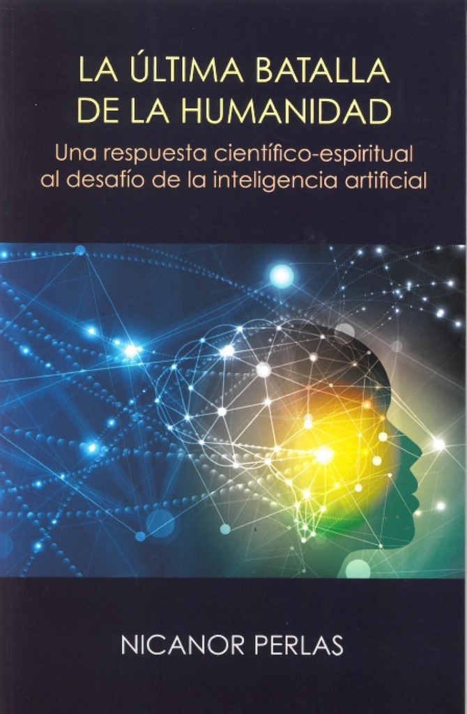 [9788492843954] La Ultima Batalla de la Humanidad