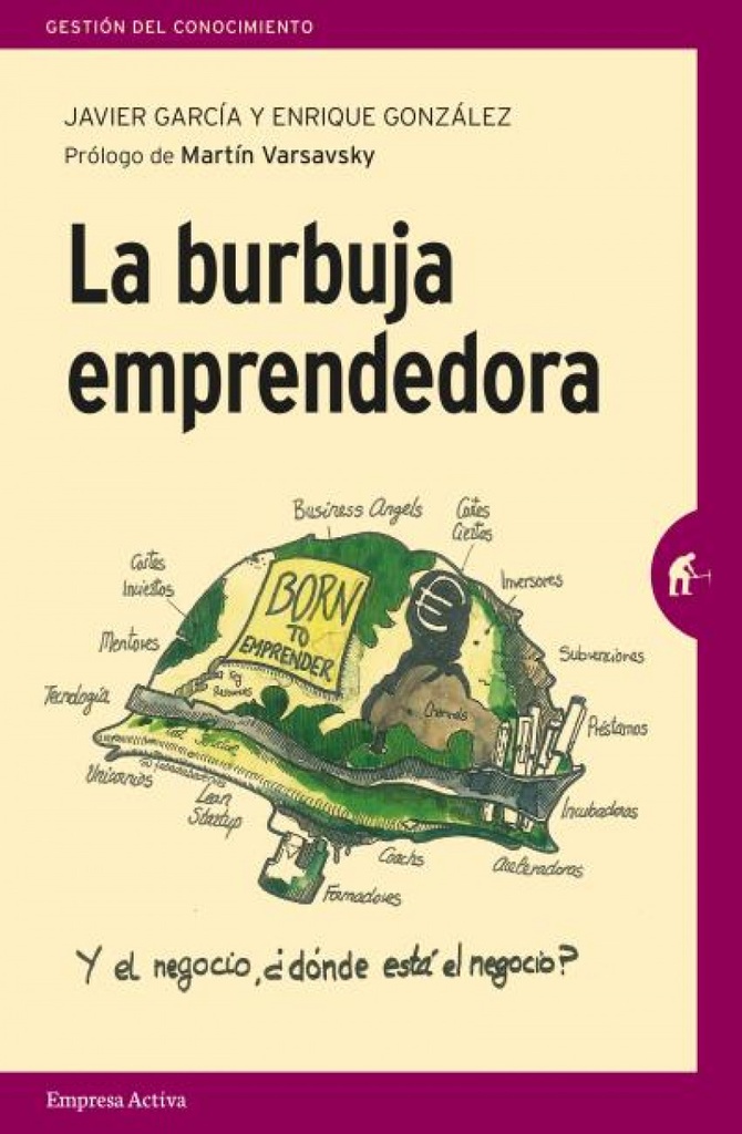 [9788492921805] La Burbuja Emprendedora