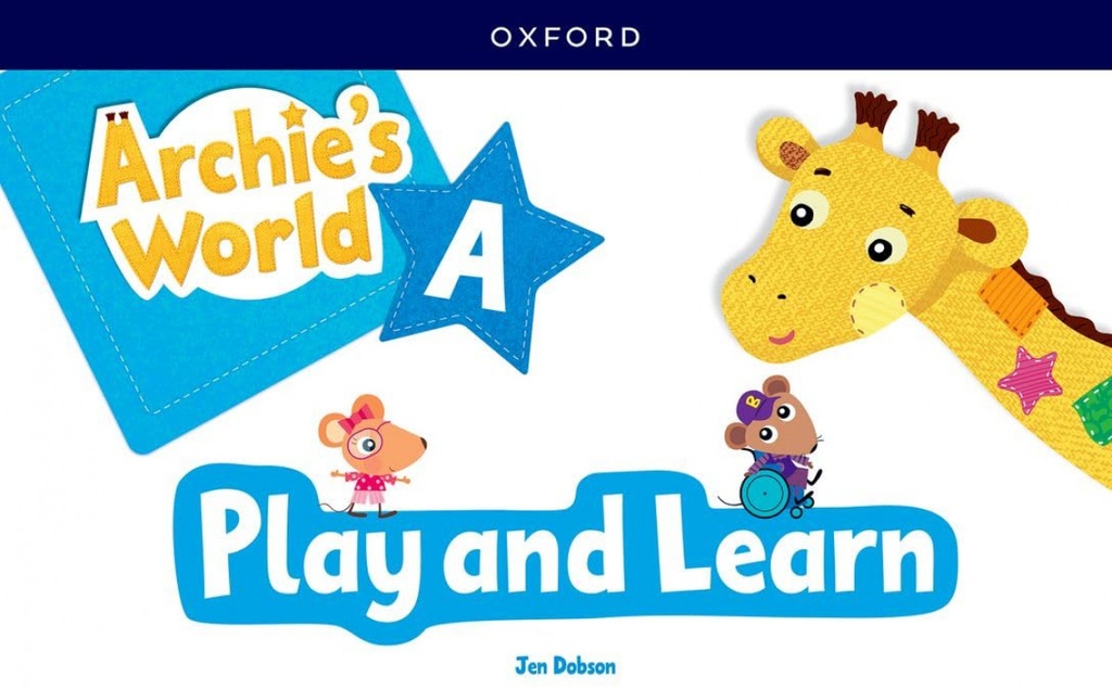 [9780194088299] ARCHIE'S WORLD A 4 AÑOS. PLAY & LEARN 2023