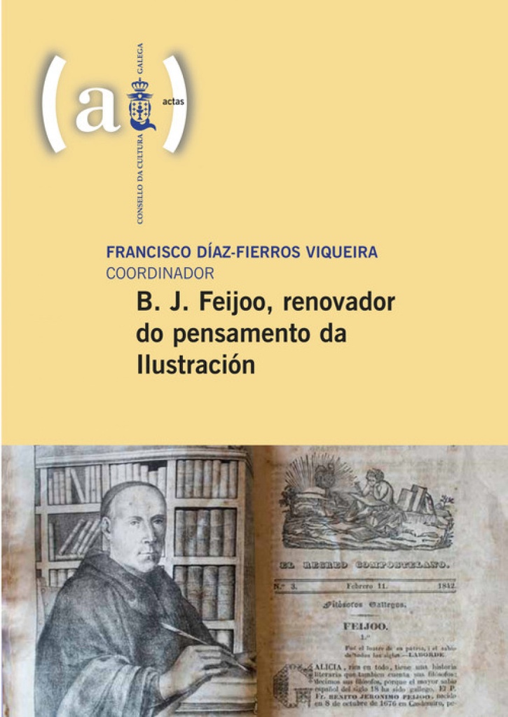 [9788492923731] B.J. Feijoo, renovador do pensamento da ilustración