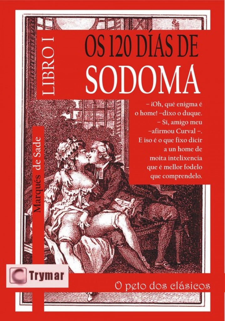 [9788492959945] Os 120 Dias de Sodoma. Tomo 1