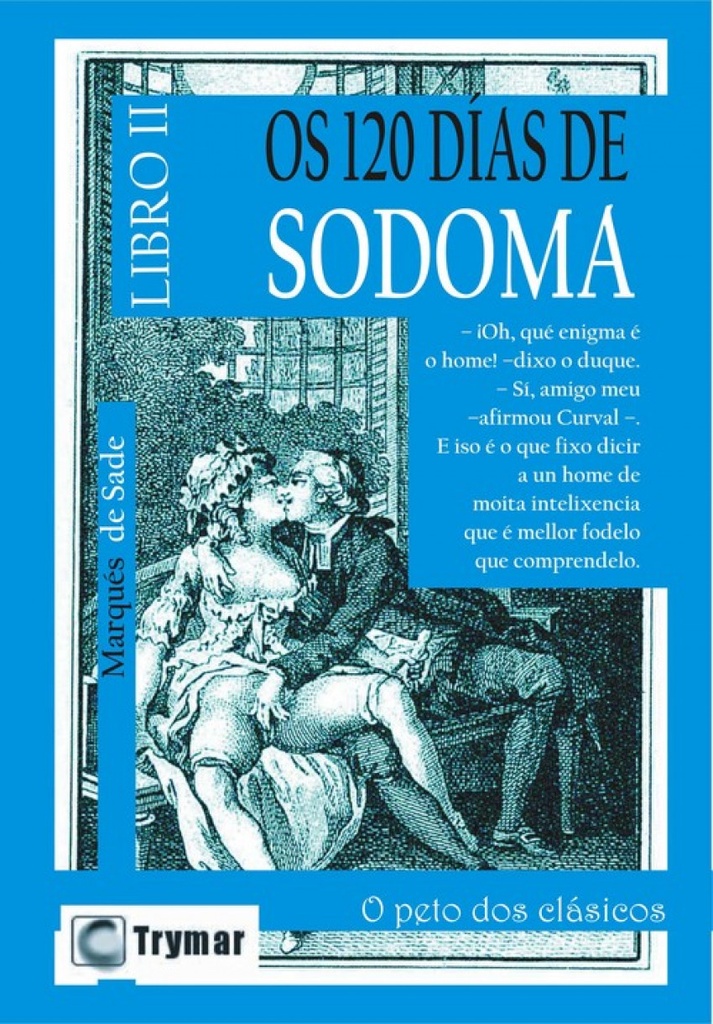 [9788492959952] Os 120 Dias de Sodoma. Tomo 2