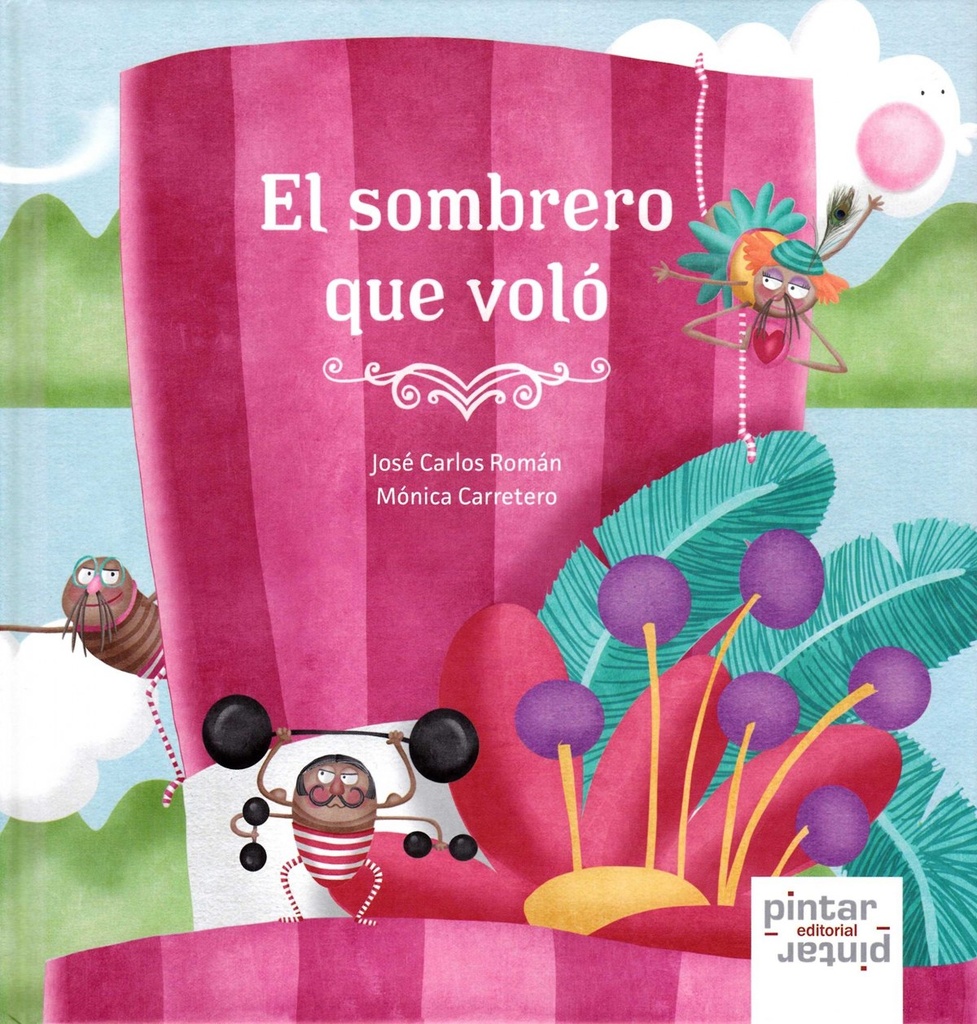 [9788492964796] El Sombrero que Voló