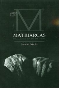 [9788492965786] Matriarcas. Mulleres en Pe de Vida