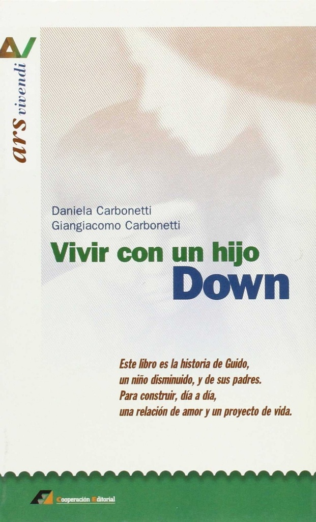 [9788493028923] Vivir con un hijo Down