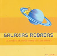 [9788493150471] Galaxias robadas