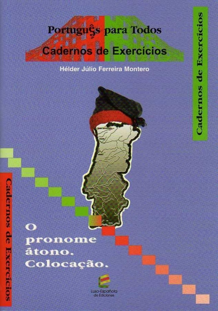 [9788493239428] A Colocação Do Pronome Átono. Caderno Exercicios Portugues para Todos