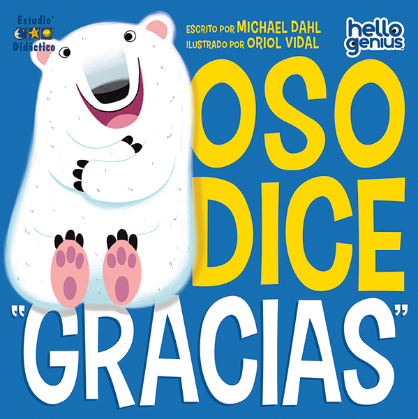 [9788493324056] Oso Dice "gracias"- Libro Educativo