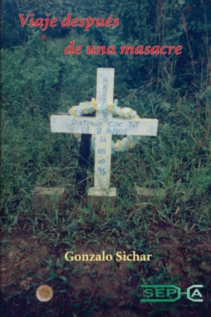 [9788493387464] Viaje después de un masacre