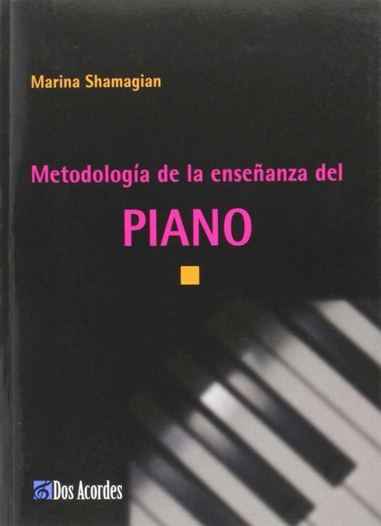 [9788493388034] Metodología de la enseñanza del piano