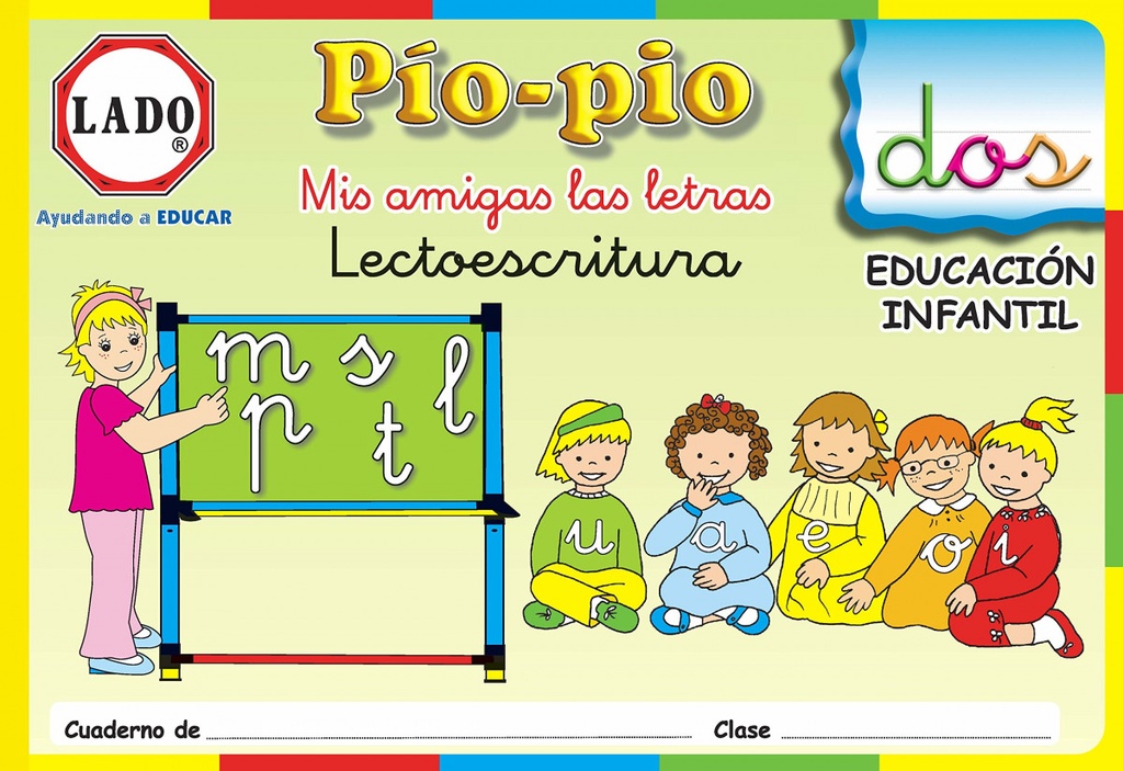 [9788493391379] Pío-pío, Mis amigas las letras, lectoescritura, consonantes, Educación Infantil