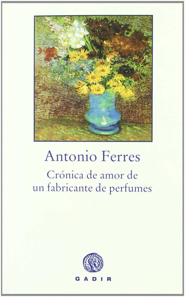 [9788493474898] Crónica de amor de un fabricante de perfumes