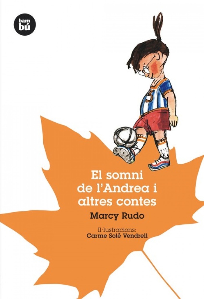 [9788493482695] El somni de l'Andrea i altres contes