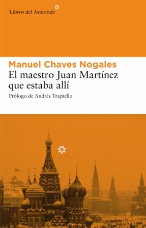 [9788493501860] El maestro Juan Martínez que estaba allí