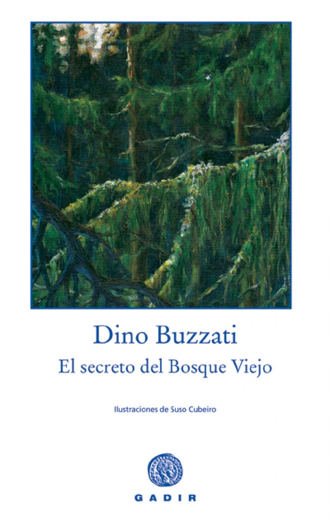 [9788493523756] El secreto del Bosque Viejo. Edición Ilustrada