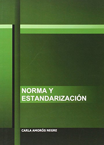 [9788493529291] Norma y estandarización