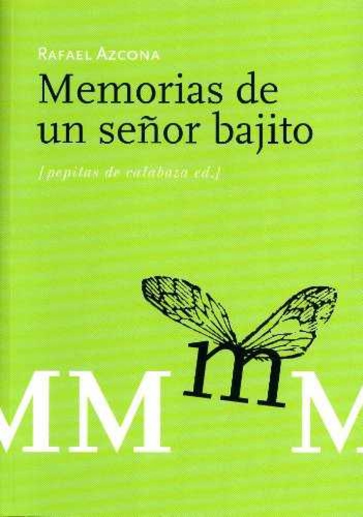 [9788493570422] Memórias de un señor bajito