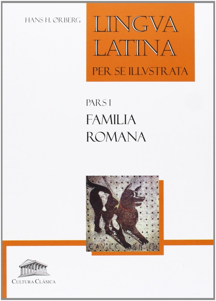 [9788493579852] Familia romana Pars I. Lingva latina per se illvstrata