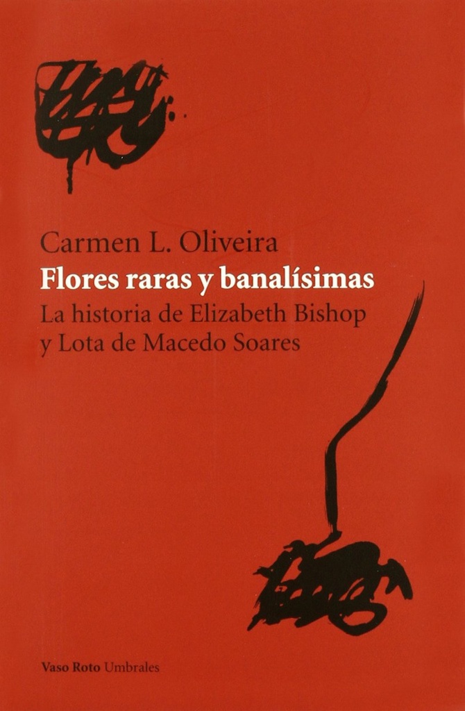 [9788493584221] Flores Raras y Banalisimas
