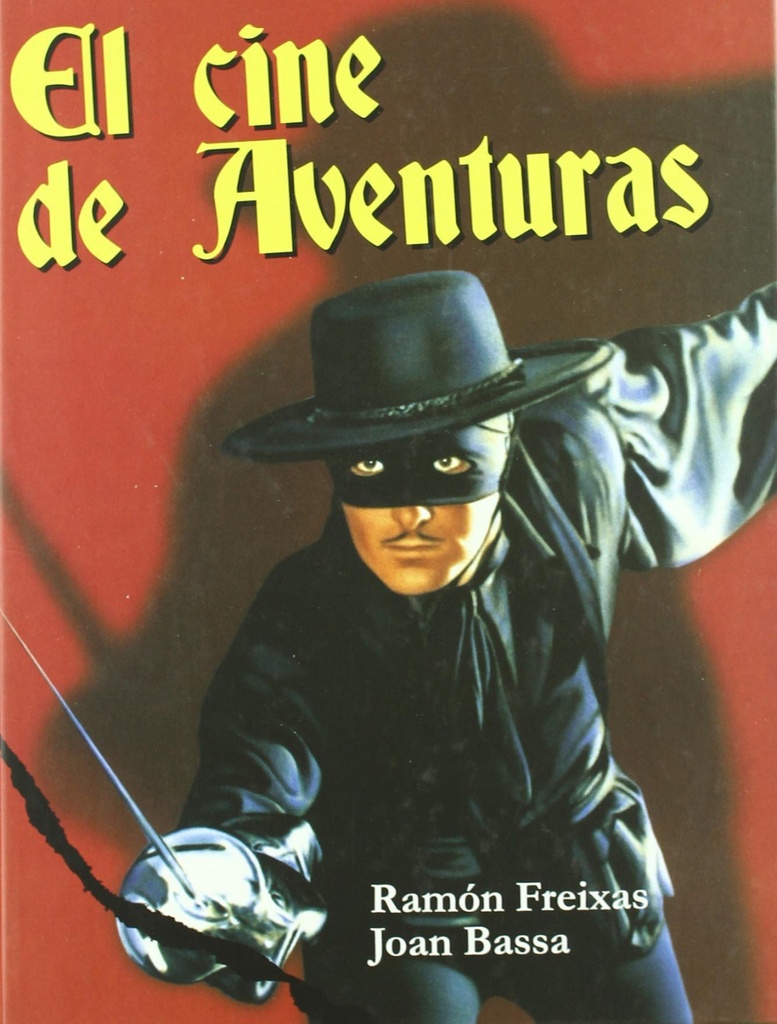 [9788493600082] El cine de aventuras
