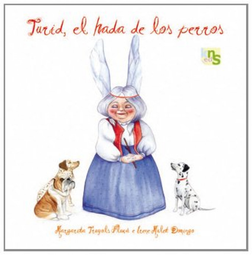 [9788493662653] Turid, el hada de los perros