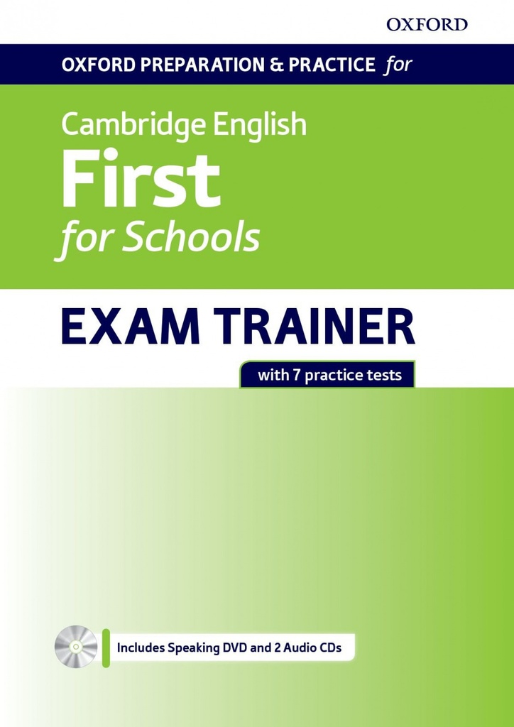 [9780194115124] FIRST FOR SCHOOLS EXAM TRAINER STUDENT'S WITHOUT KEY OXFORD PREPARATION AND PRAC
