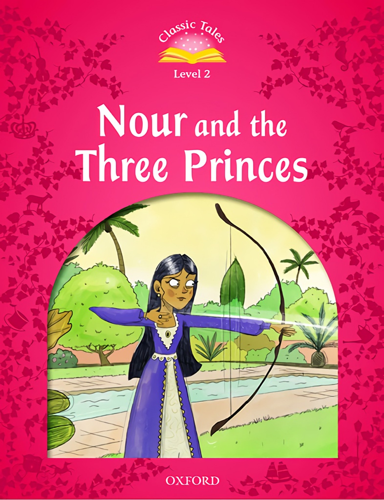 [9780194115346] Nour and the Three Princes
