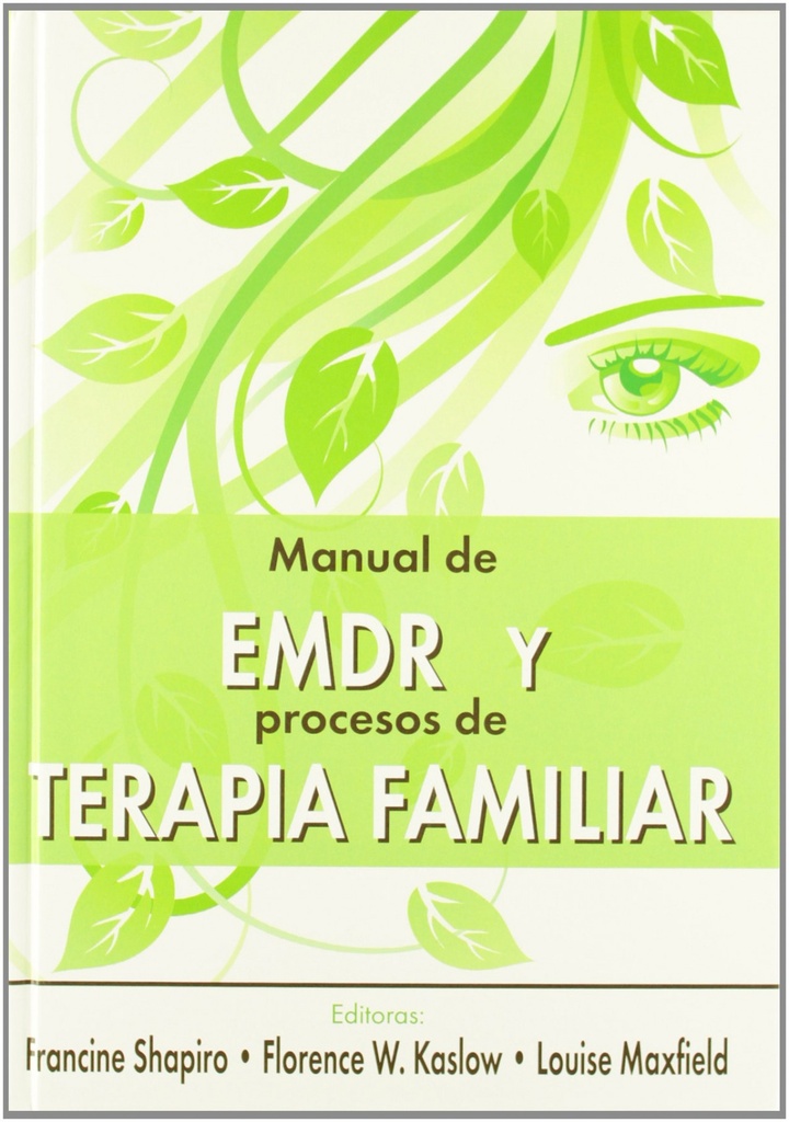 [9788493774301] Manual de Emdr y Procesos de Terapia Familiar