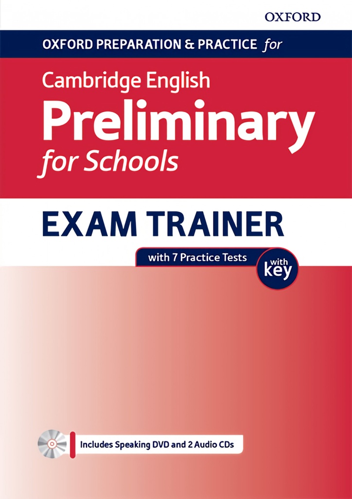 [9780194118941] OXFORD PREPARATION B1 PET FOR SCHOOLS WITH KEY